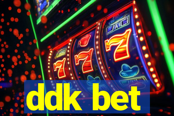 ddk bet